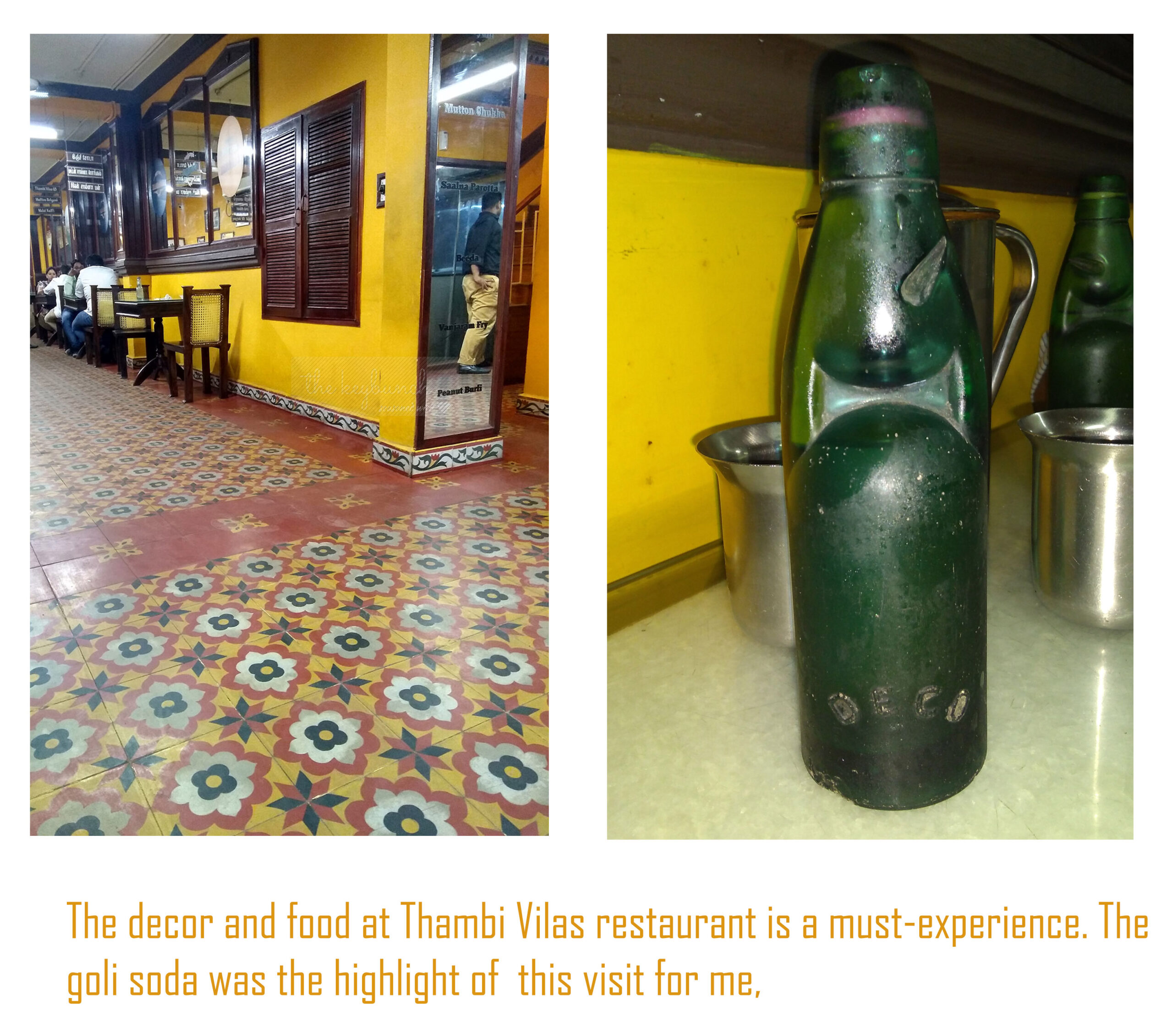 (L) Thambi Vilas in Chennai and (R) the goli soda bottles landed on table